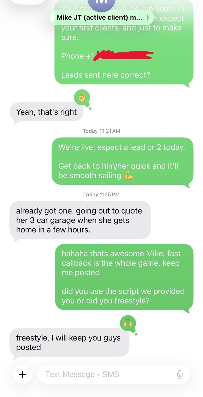 Text message from Mike J.: First lead on day one, quoting a 3-car garage